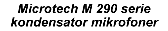 Microtech M 200 serie kondensator mikrofoner