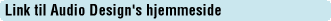 Link til Audio Design's hjemmeside
