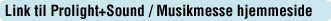 Link til Prolight+Sound / Musikmesse hjemmeside