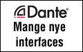 Nye Sonifex Dante interfaces